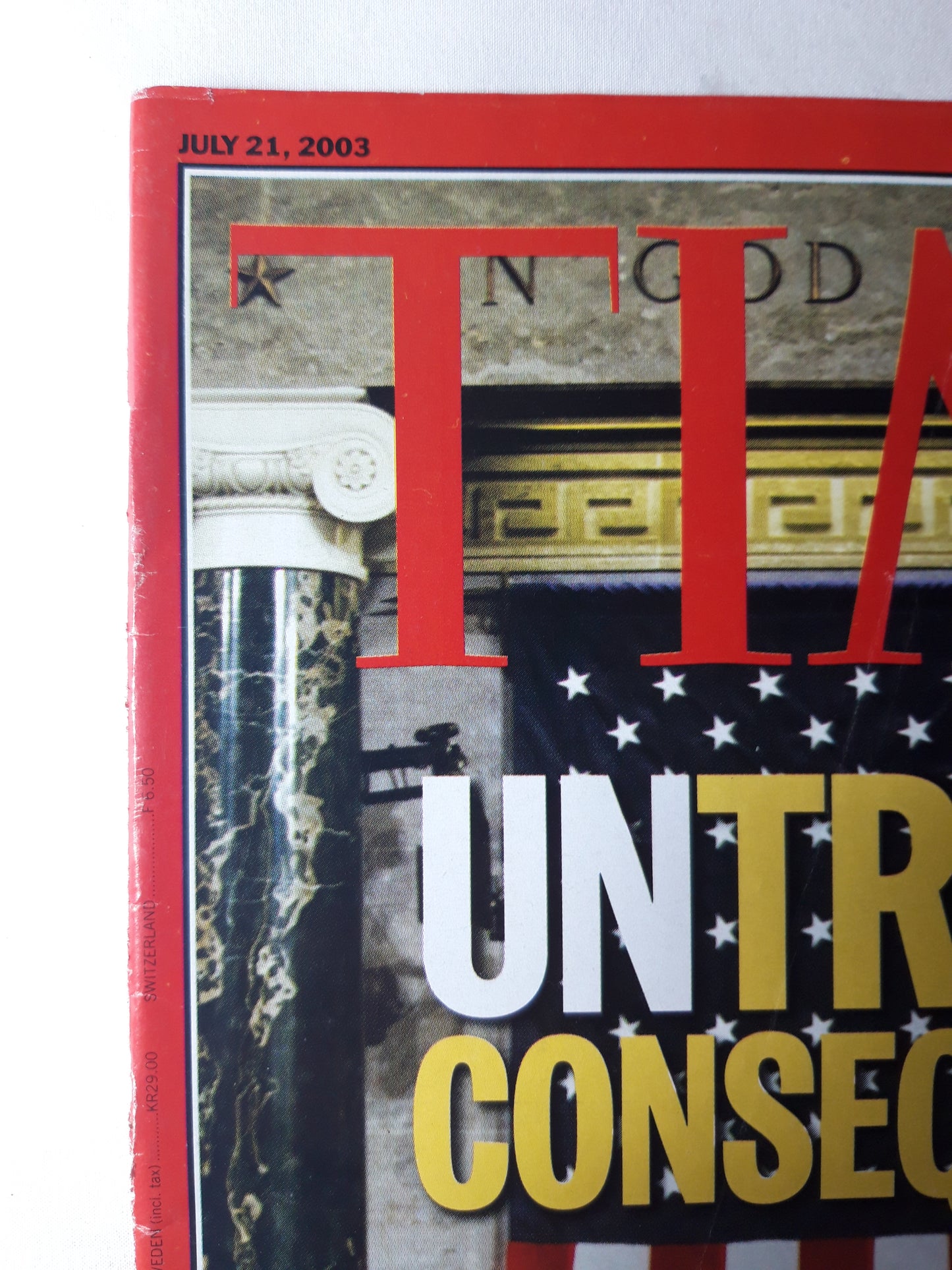 Time magazine Untruth & Consequences war Saddam American soldiers Iraq 21.07.2003 July Juli 2003