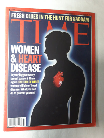 Time magazine Woman & Heart disease Fresh clues in the hunt for Saddam 11.08.2003 August 2003