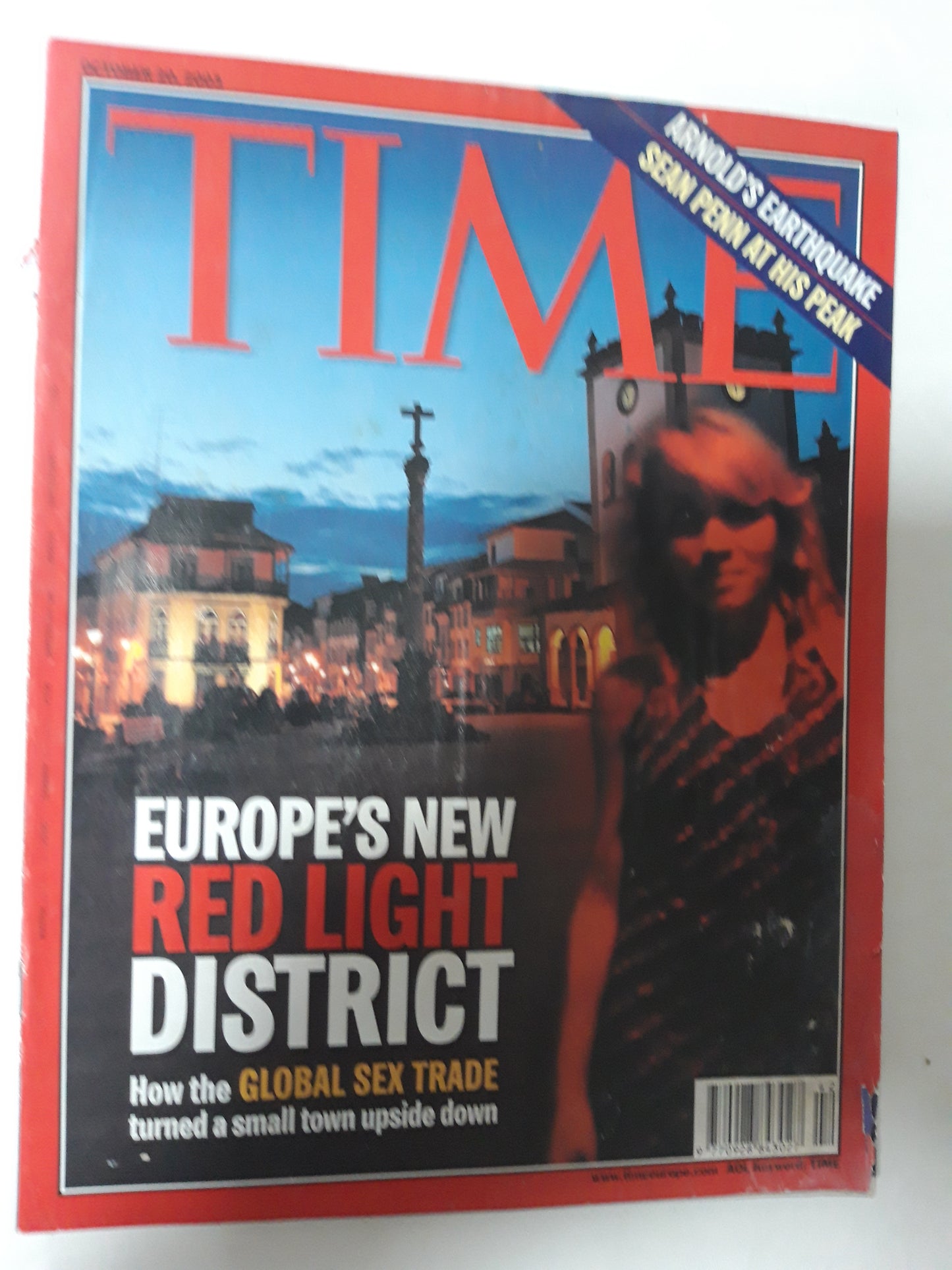 Time magazine Europe`s New Red Light District Global Sex Trade Arnold`s Earthquake Sean Penn at his peak 20.10.2003 Oktober October 2003