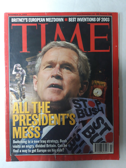 Time magazine All the president`s mess New Iraq strategy George W. Bush 24.11.2003 November 2003