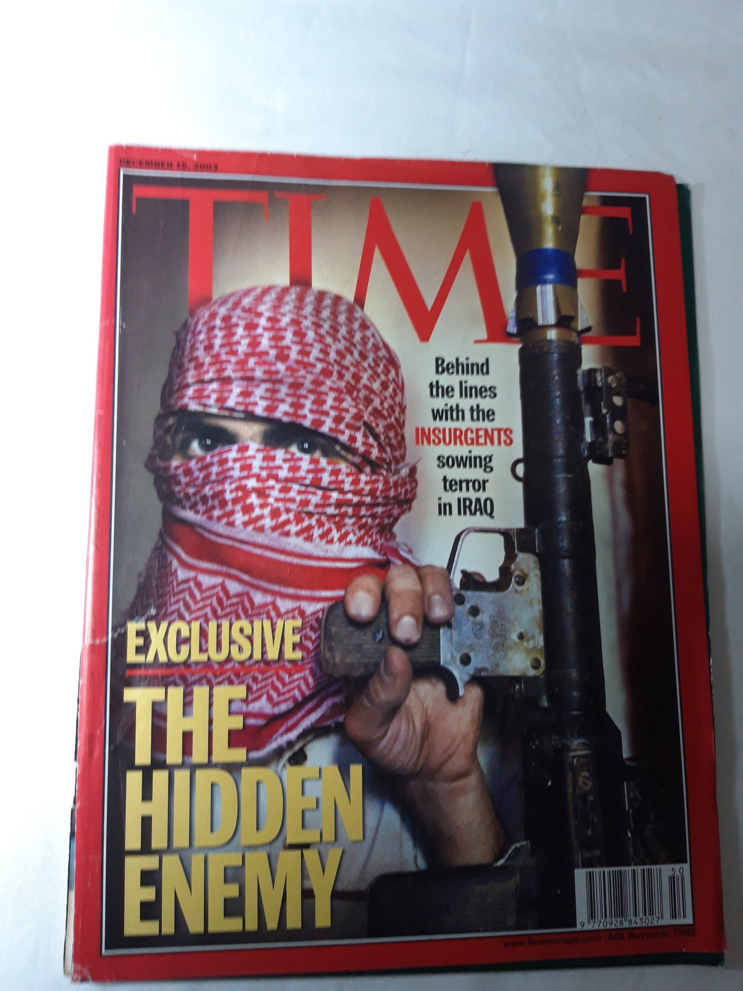 Time magazine Behind the lines with the insurgents sowing terror in Iraq Exclusive The Hidden Enemy 15.12.2003 December Dezember 2003