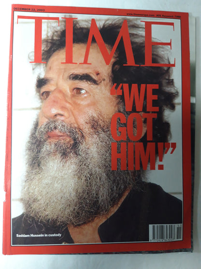 Time magazine We got him! Saddam Hussein in custody 22.12.2003 Dezember 2003