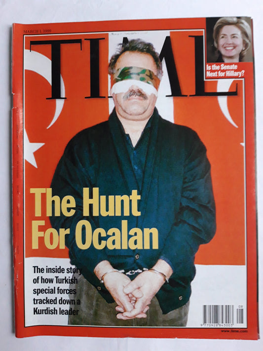 Time magazine The Hunt for Ocalan Turkish Kurdish leader Hillary Clinton 01.03.1999 March März 1999