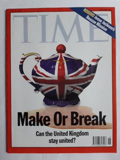 Time magazine Make or Break Can the United Kingdom stay united? Kosovo Jesse Jackson`s Rescue Mission 10.05.1999 May Mai 1999