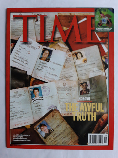 Time magazine Kosovo The awful truth Identification papers Kolic digital Europe`s Handicap 28.06.1999 Juni 1999