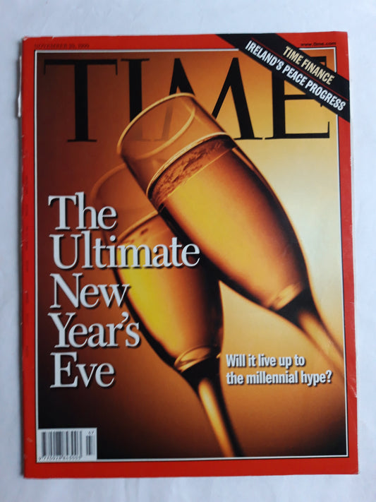 Time magazine The ultimate New Year`s Eve Will it live up to the millennial hype? Time finance Ireland`s peace progress 29.11.1999 November 1999