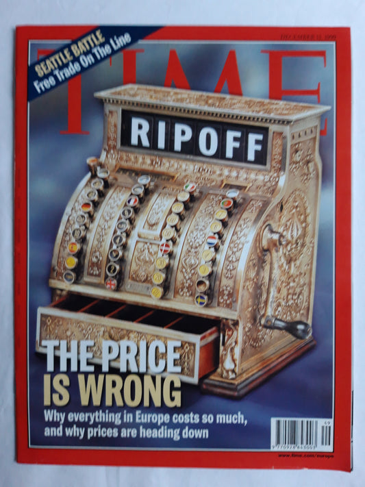Time magazine The Price Is Wrong Seattle Battle Free Trade On The Line RIPOFF 13.12.1999 December Dezember 1999