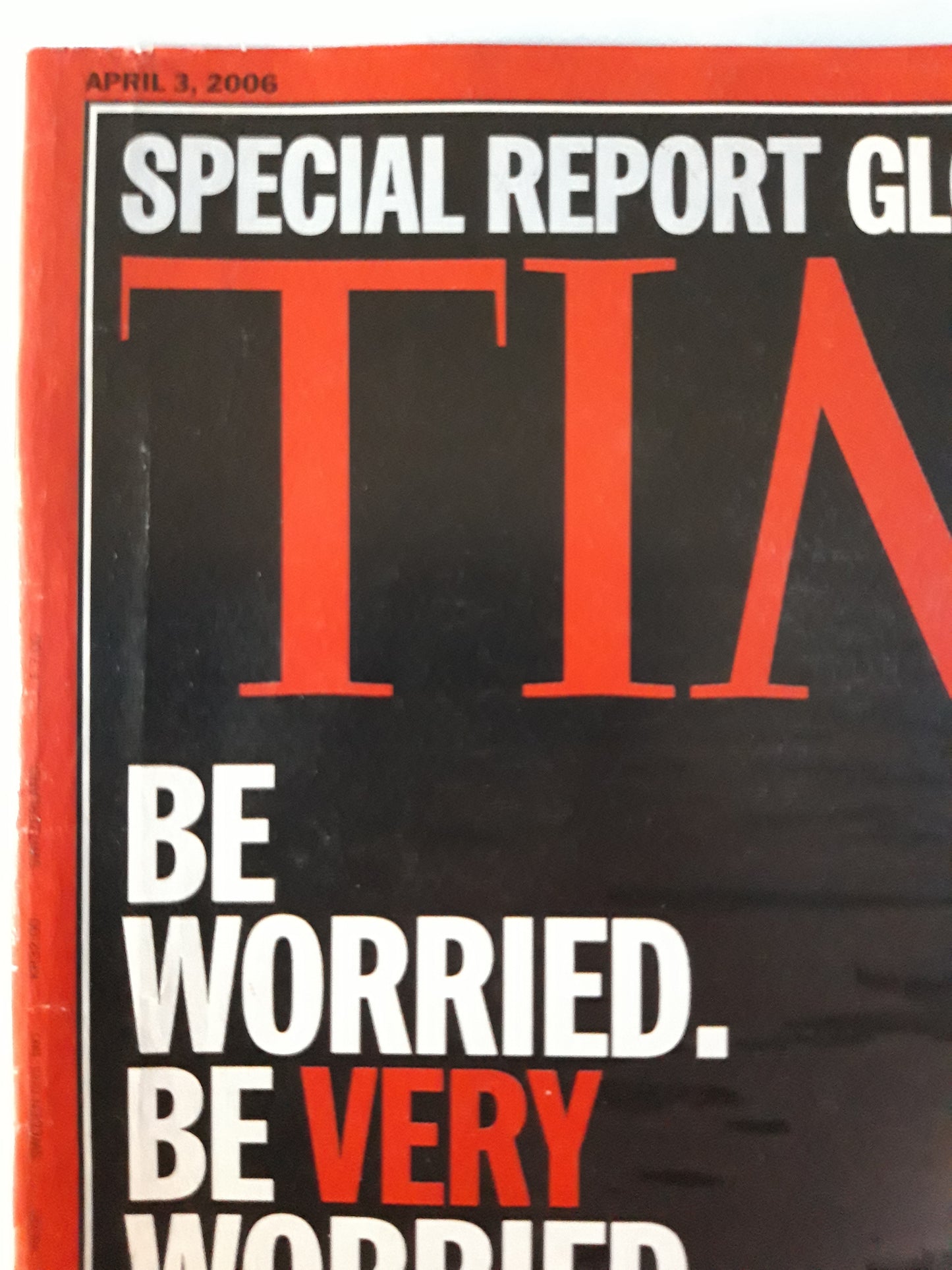 Time magazine Special report Global warming China India can help save the world or destroy it 03.04.2006 April 2006