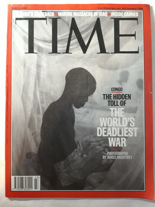 Time magazine Congo The Hidden toll of The world`s deadliest war Photographs by James Nachtwey 05.06.2006 Juni 2006