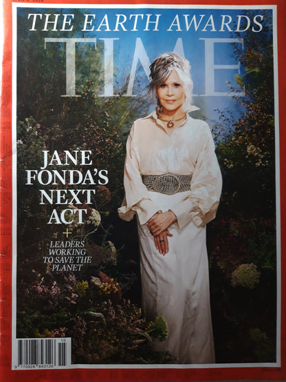 Time magazine The Earth Awards Jane Fonda`s Next Act Leaders working to save the planet 08.04.2024 April 2024