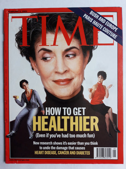 Time magazine How to get healthier George Bush and Europe Paris Haute Couture 05.02.2001 February 2001