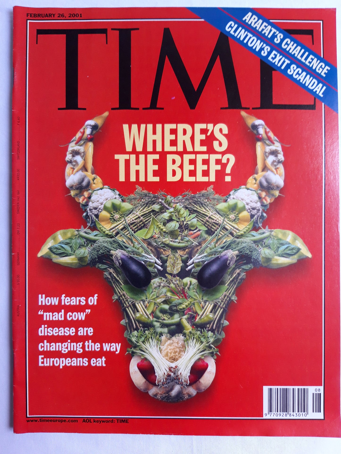 Time magazine Where`s the Beef? How fears of "mad com" disease are changing the way Europeans eat? Arafat`s challenge Clinton`s exit scandal 26.02.2001 February 2001
