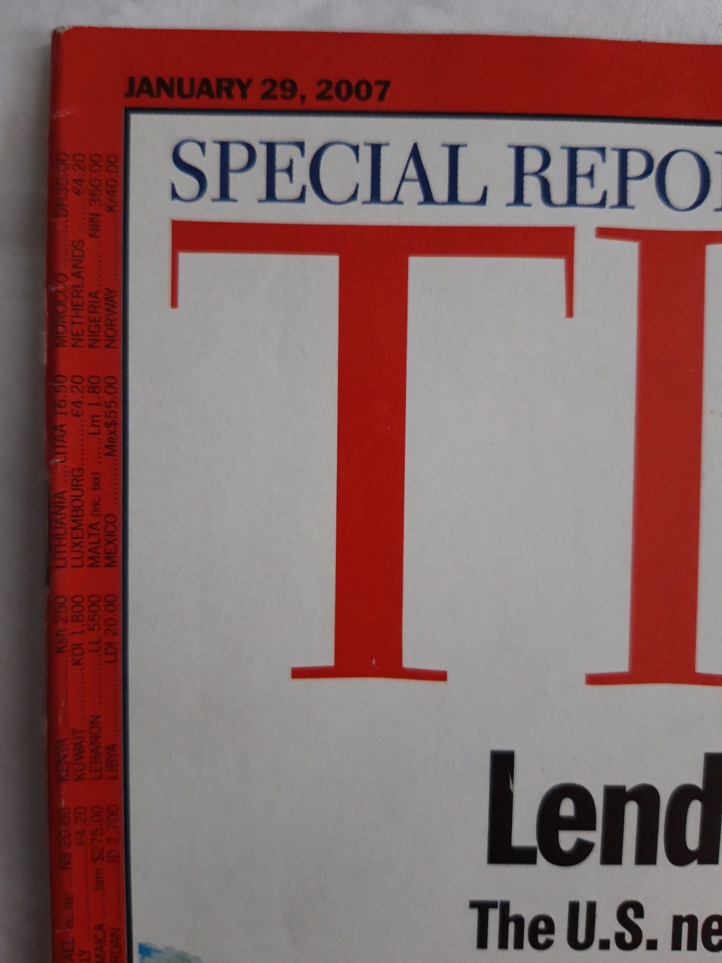 Time magazine Lend Him a Hand! The global economy Peter Mandelson Bush`s Mr. China Globalizations`hub Josef Joffe Marc Faber 29.01.2007 January 2007