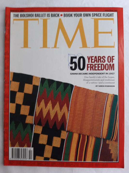 Time magazine 50 years of freedom Chana bacame independent in 1957 The Bolshoi Ballet is back Book your space flight 05.03.2007 March März 2007
