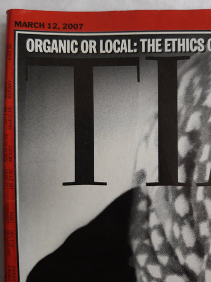 Time magazine Why they hate each other Middle East Sunnis vs. Shiítes Organic or local The ethics of eating Will the stock slide continue? 12.03.2007 März March 2007