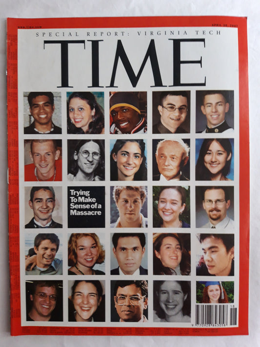 Time magazine Special report: Virginia Tech Trying to make sense of Massacre 30.04.2007 Apri 2026