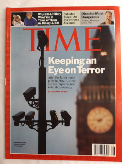 Time magazine Keeping an Eye on Terror bomb plots in Britain Closed-circuit TV cameras watch over London Bill & Hillary Clinton Pakistan Siege Eyewitness Account Werner Herzog`s latest film Director Most Dangerous 16.07.2007 July Juli 2007
