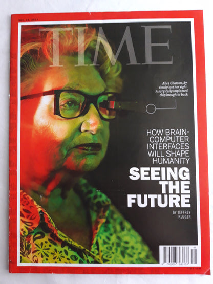 Time magazine Seeing the future How brain-computer interfaces will shape humanity Alice Charton Surgically implanted chip 24.11.2025 November 2025
