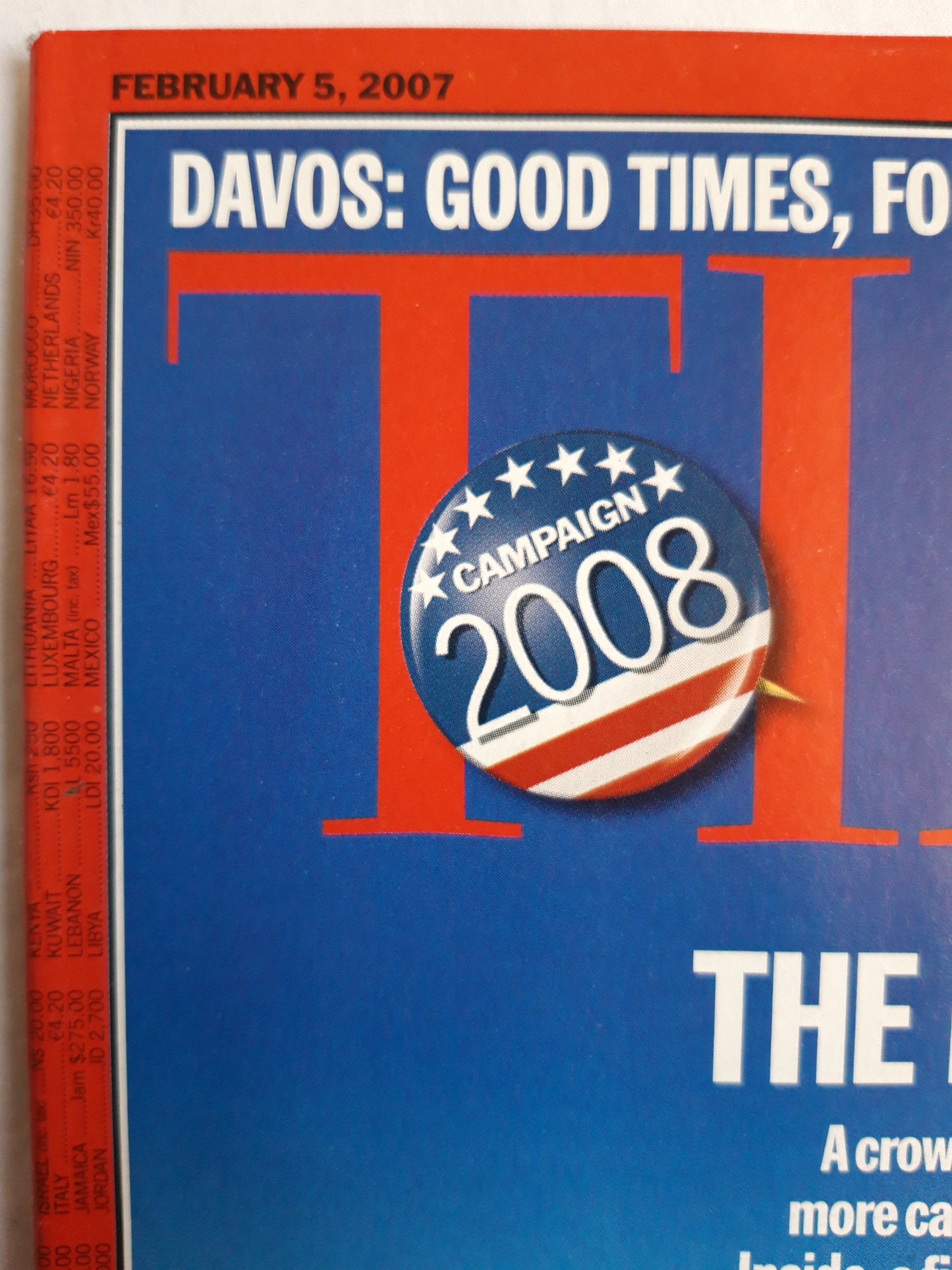 Time magazine Campaign 2008 The race is on White House Davos Who will win the Oscars 05.02.2007 February 2007