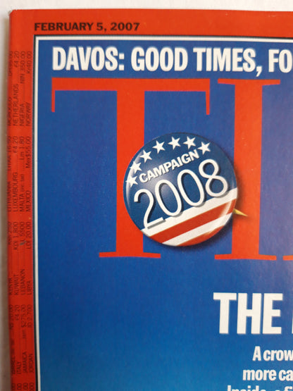 Time magazine Campaign 2008 The race is on White House Davos Who will win the Oscars 05.02.2007 February 2007