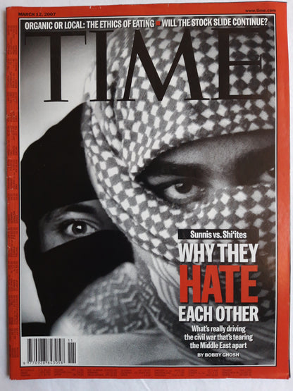 Time magazine Sunnis vs. Shiìtes Why they hate each other Civil war Middle East 12.03.2007 March März 2007