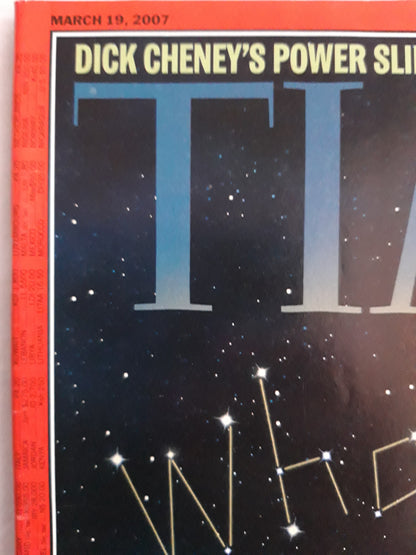 Time magazine Dick Cheney´s Power Slip Away Poles in their prime Looking for water on Mars 19.03.2007 März March 2007