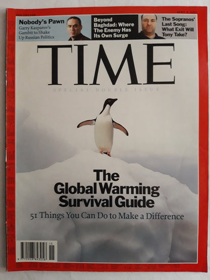 Time magazine The Global Warming Survival Guide 51 Things You Can Do to Make a Difference Nobody`s Pawn Garry Kasparov`s Gambit to Shake Up Russian Politics Baghdad The Sopranos Last Song 09.04.2007 April 2007