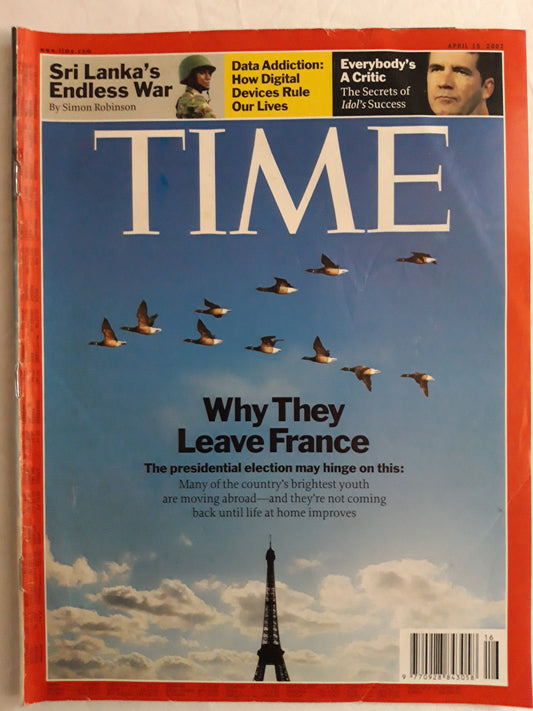 Time magazine Why The Leave France Sri Lanka Data Addiktion Secret of Idol`Success 16.04.2007 April