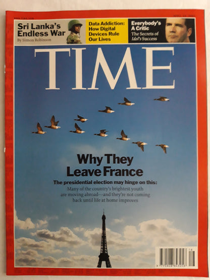 Time magazine Why The Leave France Sri Lanka Data Addiktion Secret of Idol`Success 16.04.2007 April
