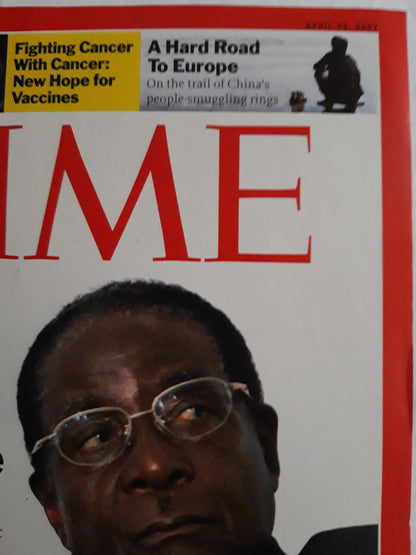 Time magazine Inside Zimbabwe Robert Mugabe Cancer New Hope for vaccines China 23.04.2007