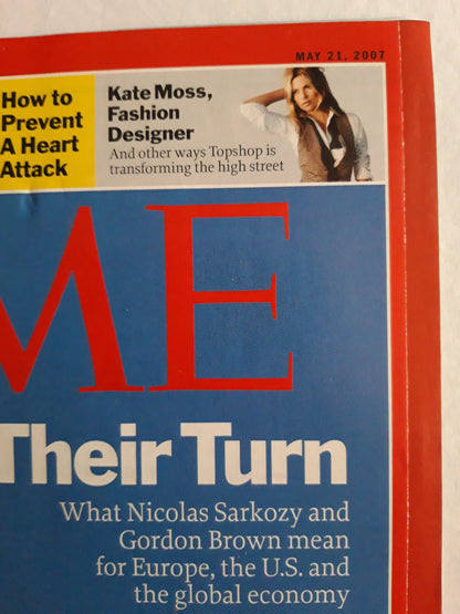 Time magazine Their Turn Nicolas Sarkozy Gordon Brown Could The Mysterious Mr. Romney be first Mormon President? How to prevent a heart attack Kate Moss Fashion Designer 21.05.2007 May Mai 2007