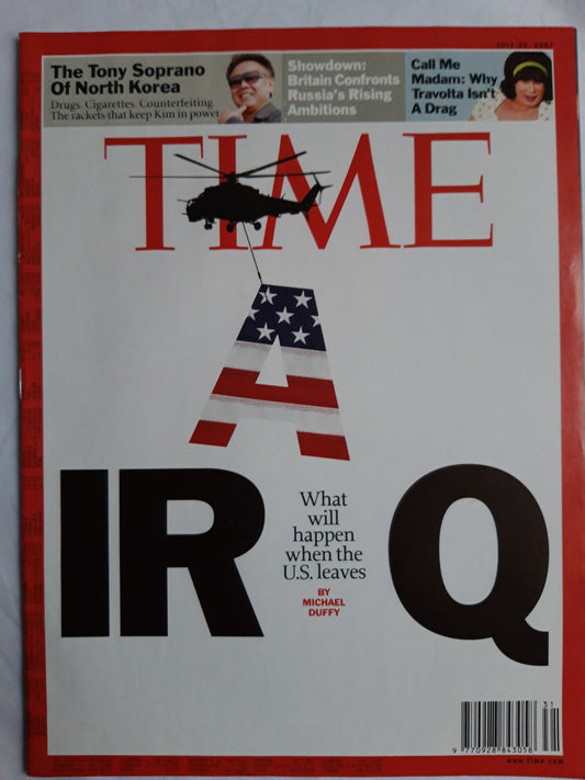 Time magazine Iraq When the U.S. leaves  The Tony Soprano of North Korea Russia`s Rising Ambitions John Travolta Call me Madam 30.07.2007 July Juli 2007