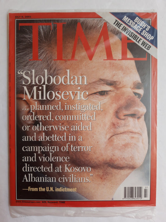 Time magazine Slobodan Milosevic Kosovo Albania Bush`s message shop The invisible web Original packaging OVP Original verpackt 09.07.2001 July Juli 2001