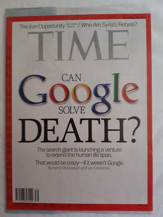 Time magazine Can Google solve death? The Iran Opportunity Who are Syria`s Rebels? Original packaging OVP Original verpackt 30.09.2013 September 2013