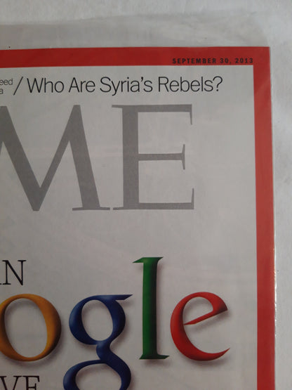 Time magazine Can Google solve death? The Iran Opportunity Who are Syria`s Rebels? Original packaging OVP Original verpackt 30.09.2013 September 2013