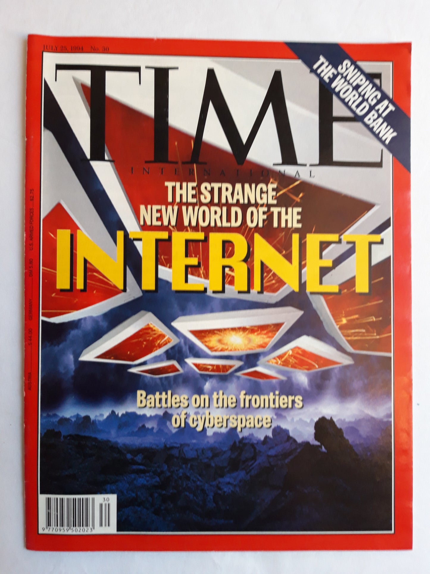 Time magazine The strange new world of the Internet battles on the frontiers of cyberspace Sniping at the world bank 25.07.1994 25. July Juli 1994 No.30