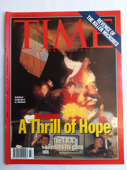 Time magazine A Thrill of Hope The I.R.A. silences its guns Jubilant Catholics in Belfast Revenge of the killer microbes 12.09.1994 12. September 1994