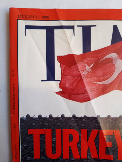 Time magazine Turkey Today Islamists and secularist who follow the teachingsof Ataturk are squaring up for a fight over a nation`s soul Kennedy Tragedy 12.01.1998 12. January 1998