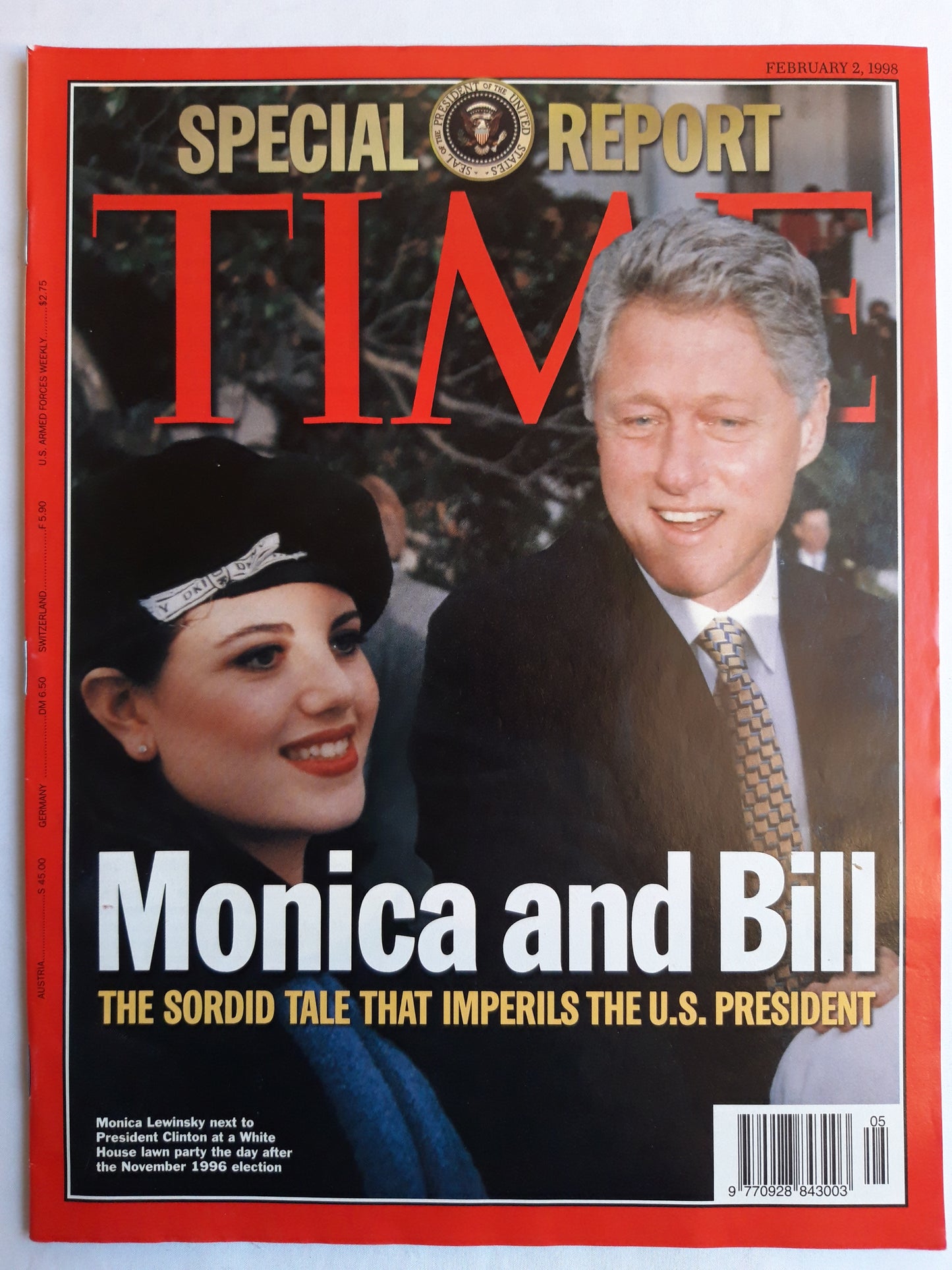 Time magazine Special Report Monica Lewinsky and Bill Clinton White HouseLawn Party The Day After The November 1996 Election The Sordid Tale that Imperils The U.S. President 02.02.1998 Februar 1998