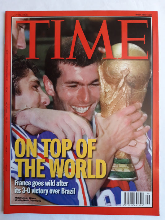 Time magazine On Top of the world France 3-0 victory over Brazil Zidane the World Cup trophy 20.07.1998 20. July Juli 1998
