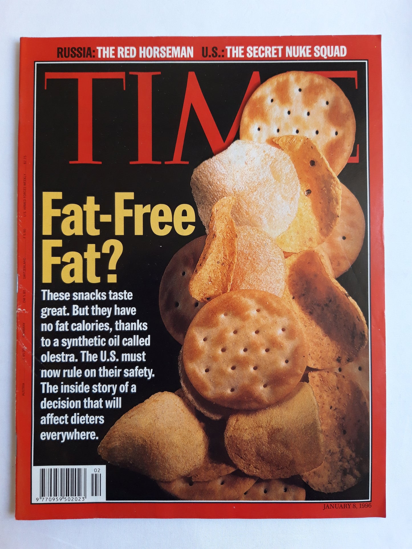 Time magazine Fat-Free Fat? Synthetic oil olestra Russia: the red horseman U.S.: The secret Nuke squad 08.01.1996 08. 08th January 1996