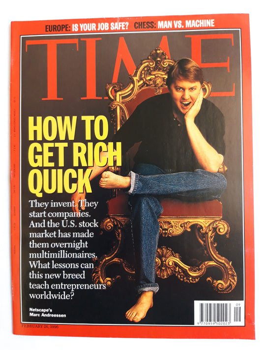 Time magazine How to get rich quick Netscape`s Marc Andreessen Euro: is your job safe? Chess: man vs. machine 26.02.1996 26. 26th February 1996