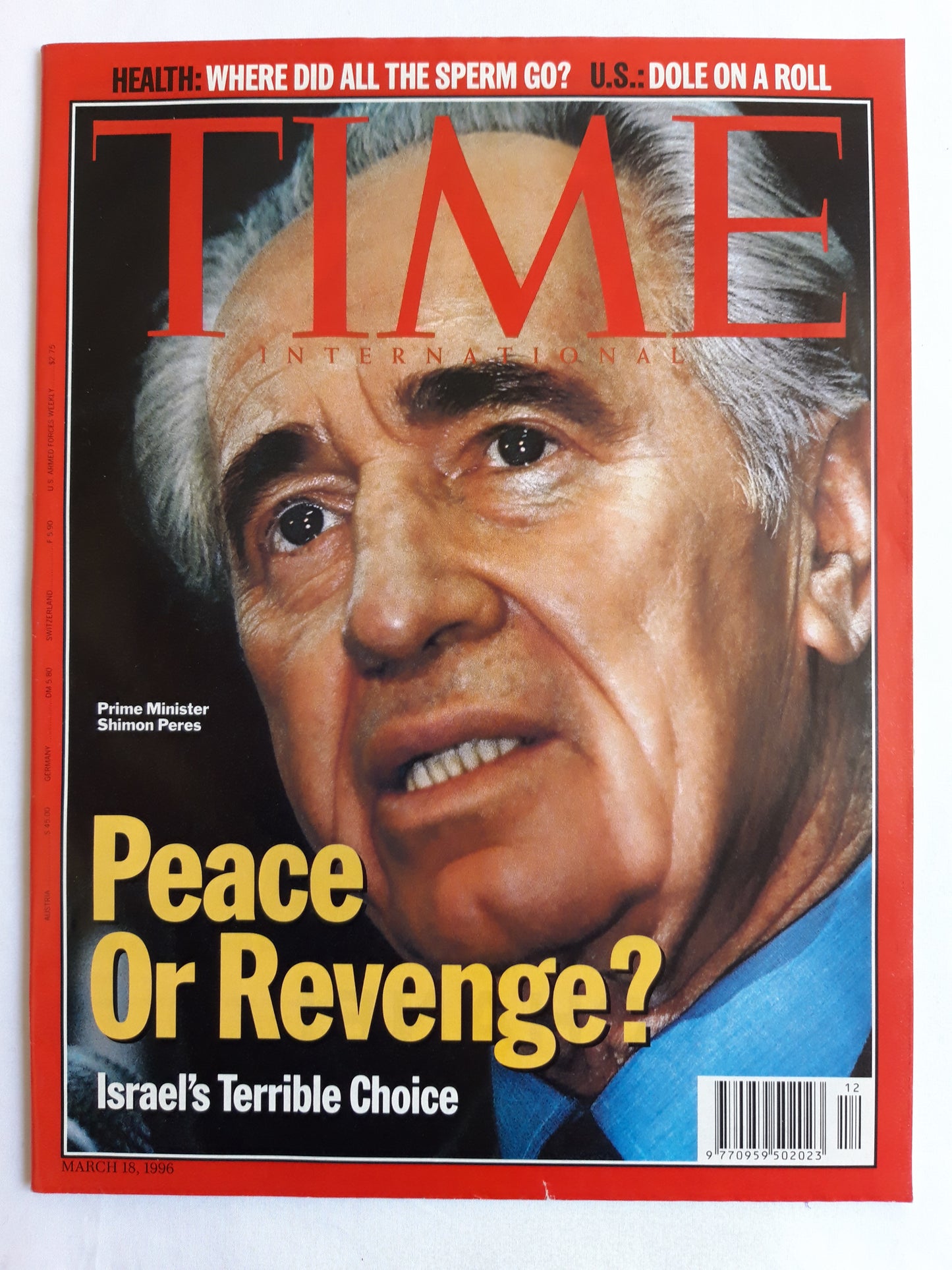 Time magazine Prime Minister Shimon Peres Peace Or Revenge? Israel`s Terrible Choice 18.03.1996 18. März 18th March 1996