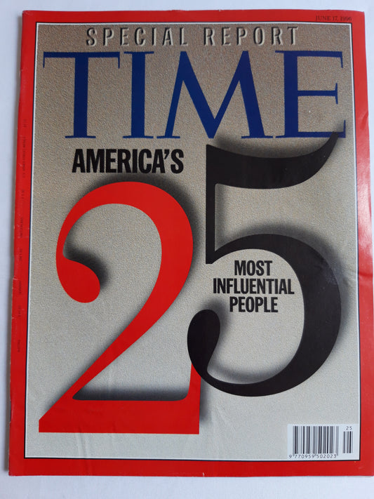Time magazine 25 America`s Most Influential people 17.06.1996 17. 17th June Juni 1996