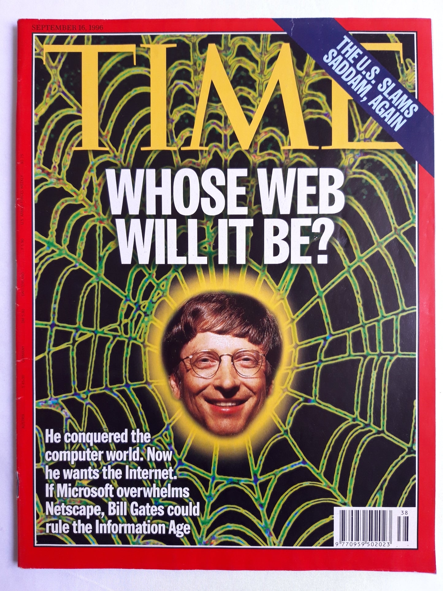 Time magazine Whose Web Will it be? Computer world Internet Microsoft Netscape Bill Gates could rulethe Information Age Saddam Hussein 16.09.1996 16. 16th September 1996