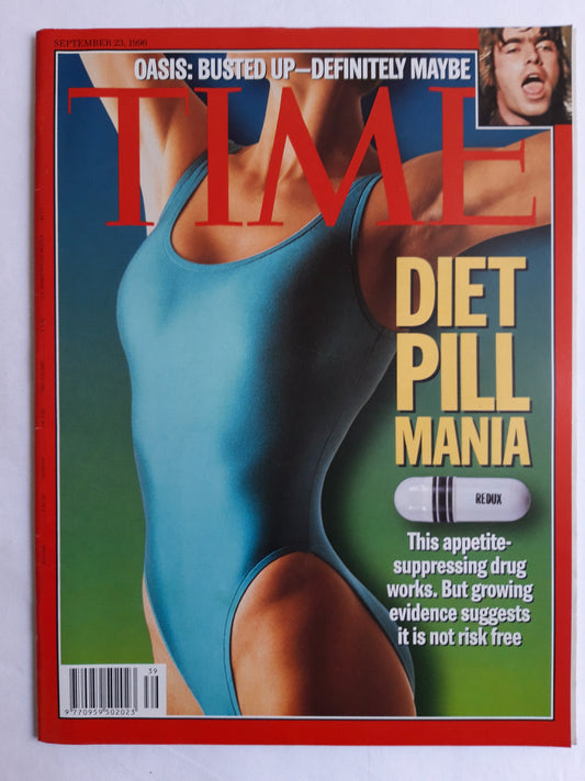 Time magazine Diet Pill Mania Redux This appetite-suppresing drug works. But growing evidence suggests it is not risk free Oasis Busted up - definitely maybe 23.09.1996 23. 23 September 1996