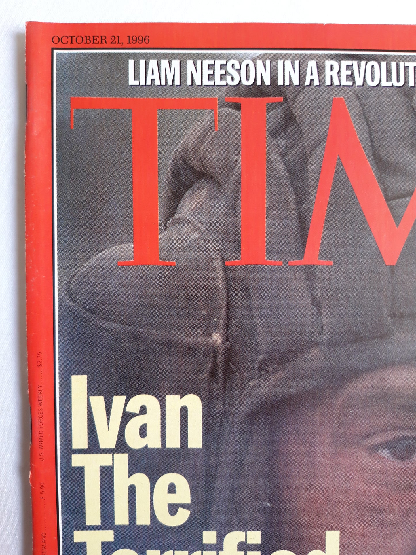 Time magazine Ivan The Terrified The Russian military Liam Neeson in a revolutionary role 21.10.1996 21. 21th Oktober October 1996