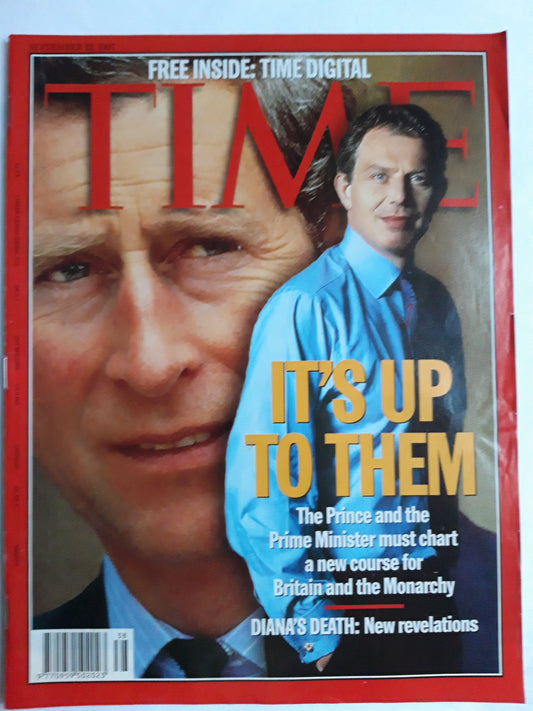 Time magazine it`s up to them The Prince and the Prime Minister must chart a new course for Britain and the Monarchy Diana`s death: New revelations Time digital 22.09.1997 22th 22. September 1997