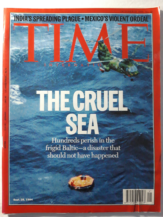Time magazine The cruel sea Hundreds perish in the frigid Baltic - a disaster that should not have happened India´s spreading plague Mexico`s violent ordeal No.41 10.10.1994 10th October Oktober 1994