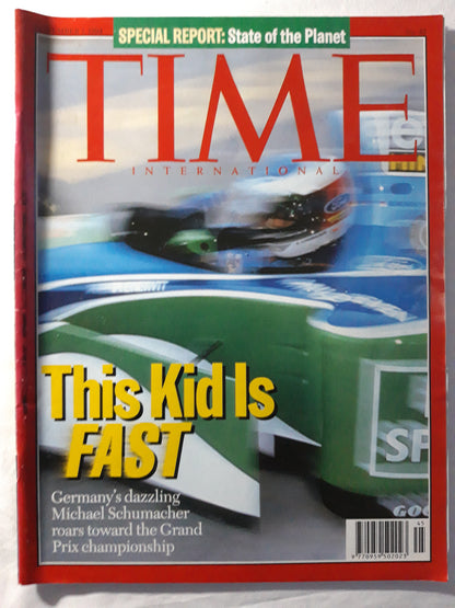 Time magazine This Kid Is fast Germany`s dazzling Michael Schumacher roars toward the Grand Prix championship Special report: State of the planet 07.11.1994 07th 07.November 1994